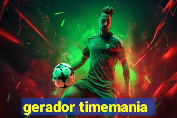 gerador timemania